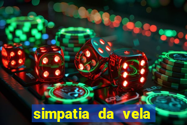 simpatia da vela para afastar rival